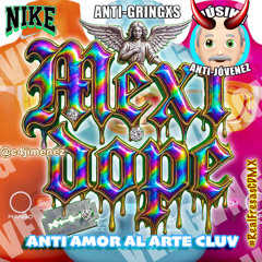 MÉXID0PE Ft NYKEY BOY