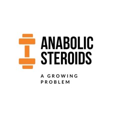 Anabolic Steroids - A Growing Problem