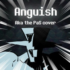 ANGUISH