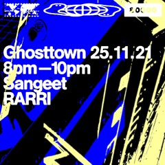 Radio 80000 - Ghosttown Sound #43 w/ RARRI