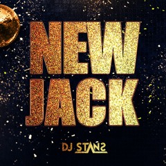 New Jack Mix Dj Stans