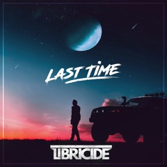 Last Time (Single Version)