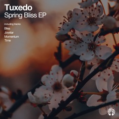 [ETREE506] Tuxedo - Spring Bliss EP