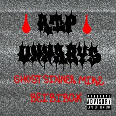 Ghost Sinner Mike x Beibiboi - R.I.P Unnabys