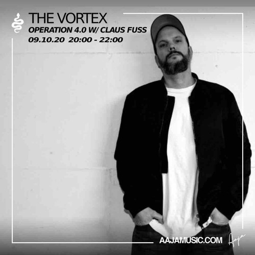 The Vortex Operation 4.0 With Claus Fuss - AAJA radio - 09 10 20