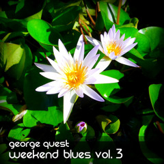 Weekend Blues Vol. 3 (2020)