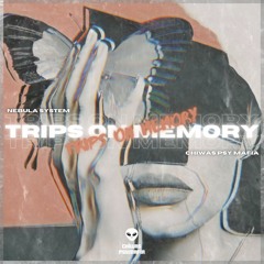 Nebula System - Trips On Memory (Extended Mix)