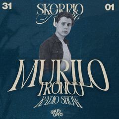 Skorpio Radio Show by Murilo Tronco 31.01.2025
