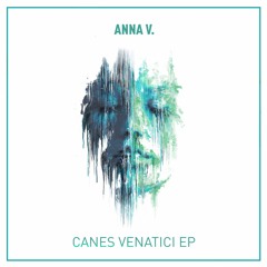 ANNA V. - Bradyseism (Original Mix) Soundcloud Edit  [Familia]