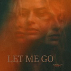 Let Me Go