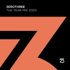Zerothree "The Year Mix 2020"