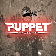 Puppet Factory - Puppet Kill The Floor