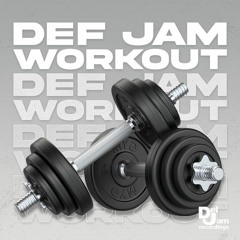 Def Jam Workout