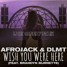 Afrojack & DLMT - Wish You Were Here (feat. Brandyn Burnette) Luke Garrity Remix