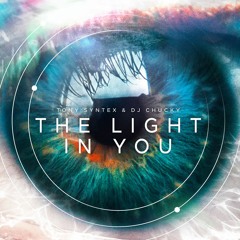 Tony Syntex & Dj Chucky - The light in you