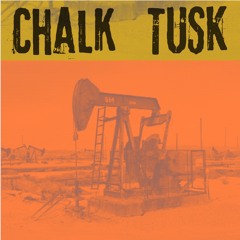 Chalk Tusk Demo -  Leech .m4a