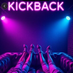 Kick Back