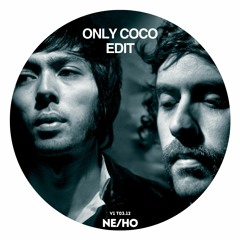 Justice - We Are Your Friends (ONLY COCO EDIT)