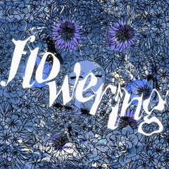 flowering (whyaten remix)