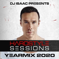DJ Isaac - Hardstyle Sessions #136 YEARMIX 2020