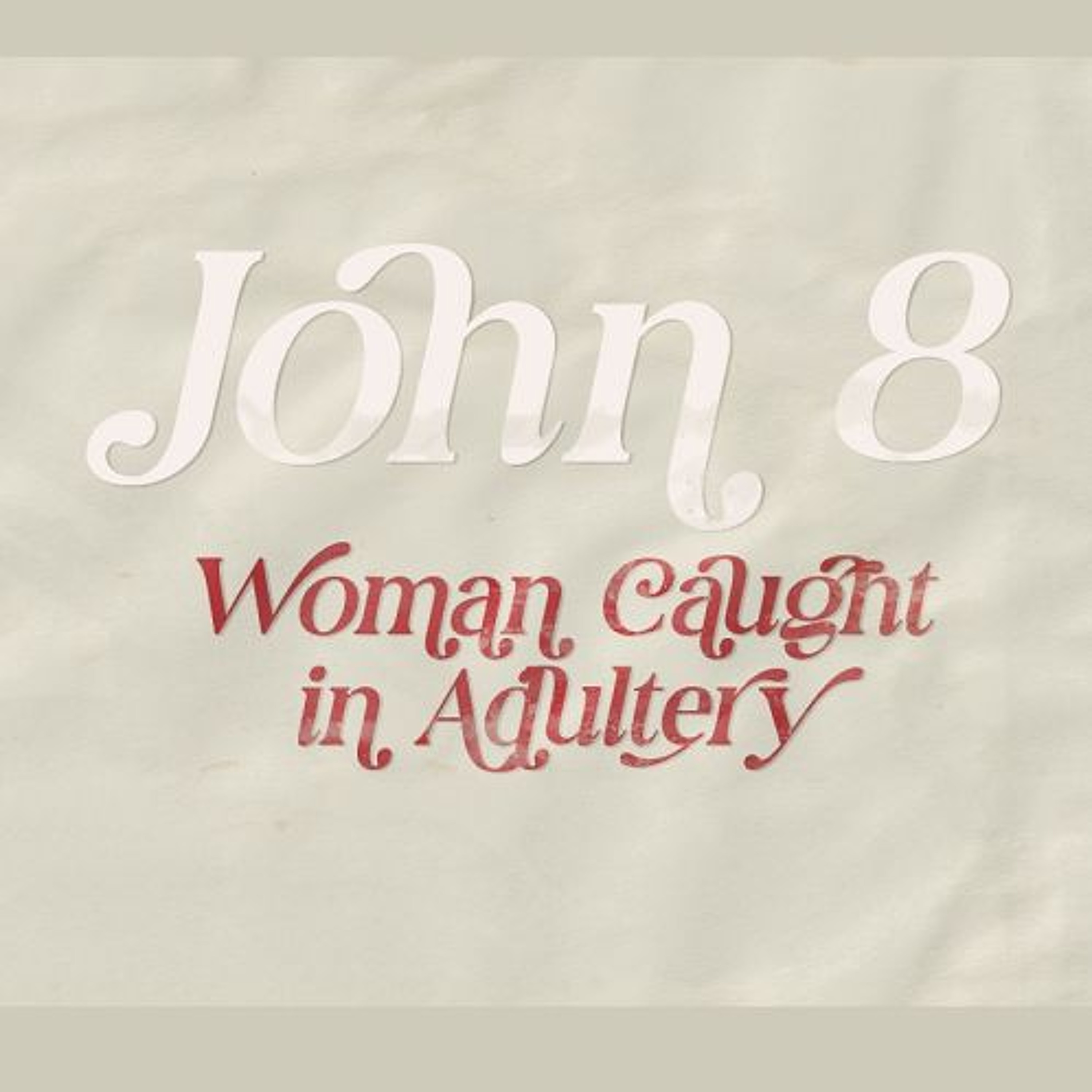 South Street Service | 06/23/24 – John 8, Woman Caught in Adultery episode artwork