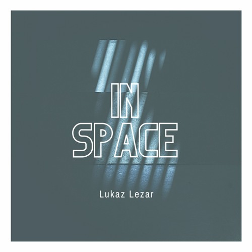 In Space by Lukaz Lezar