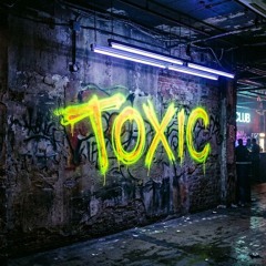 Toxic (new mix)