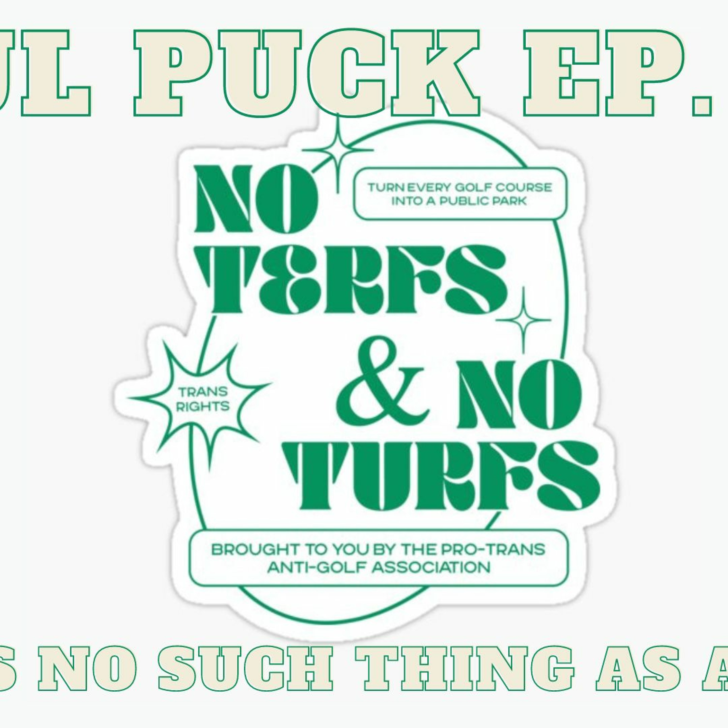 Foul Puck 060 - There's No Such Thing As A Sport episode artwork