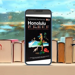 The Monocle Travel Guide to Honolulu: The Monocle Travel Guide Series (Monocle Travel Guide, 14