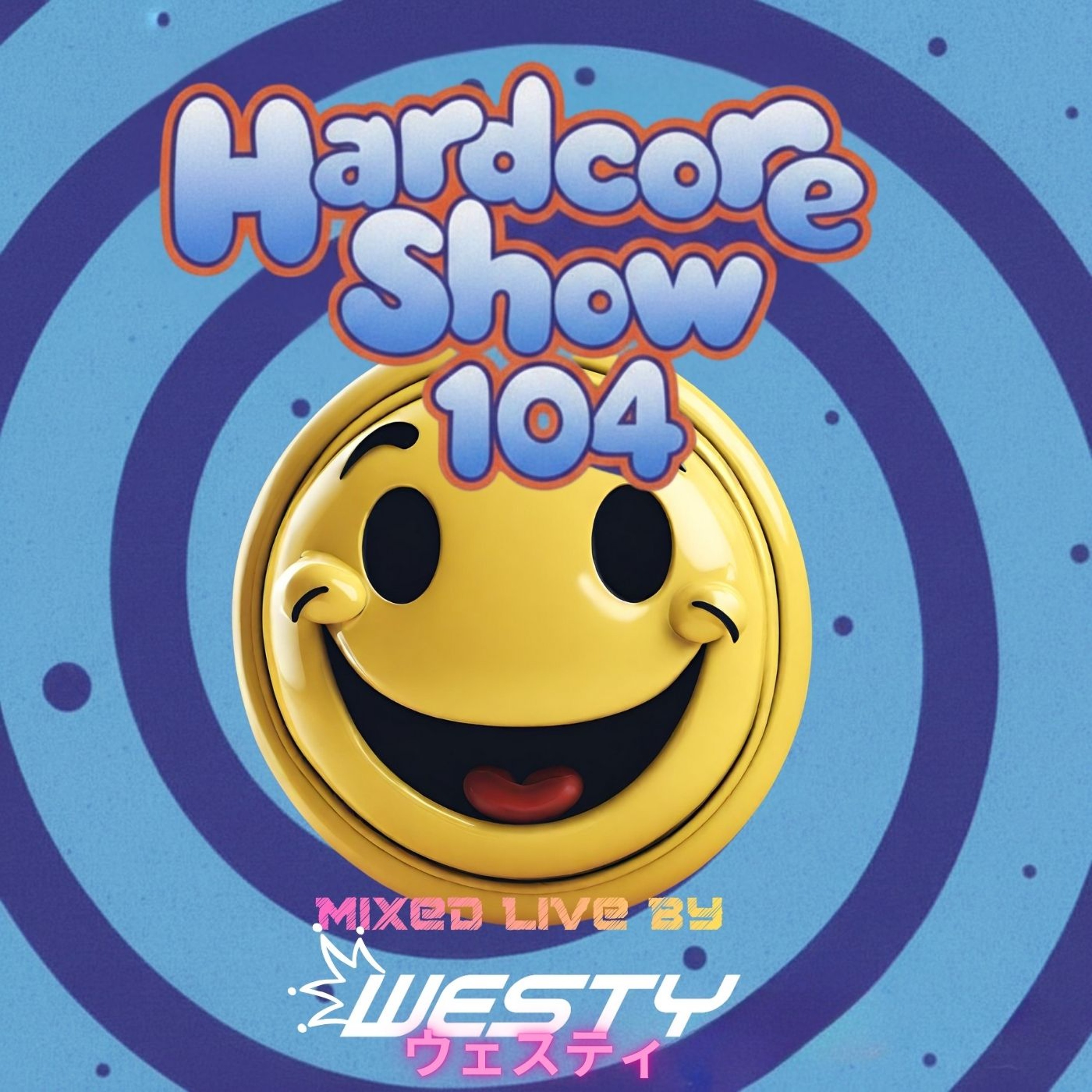 Hardcore Show 104 episode artwork