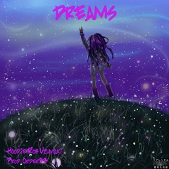 Dreams prod. Order33 x NeverAfter - Hoodie Rob Uzumaki - @hoodie_rob