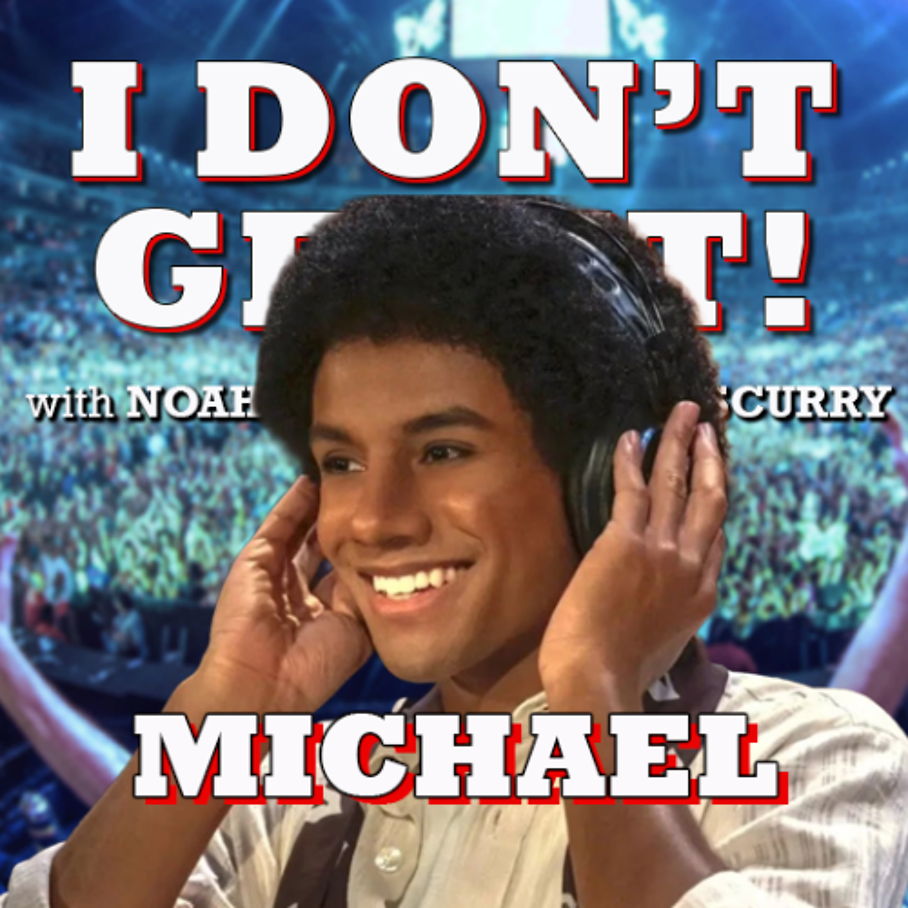 I Don't Get It: Michael