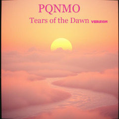 Tears of the Dawn Version