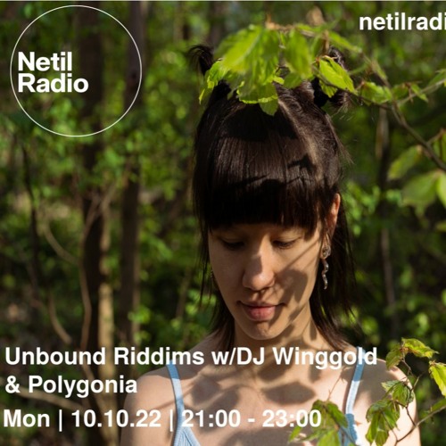 Unbound Riddims w/DJ Winggold & Polygonia - October 10th, 2022