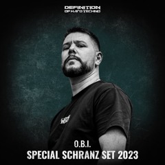 O.B.I. - Special Schranz Set 2023