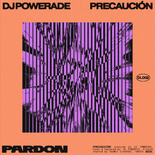 DJ Powerade - Precaución (DL002)