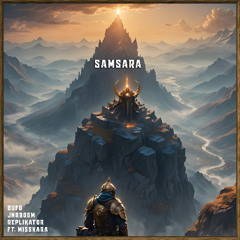 Bufo, JNRBOOM & RepliKator ft. mISSkARA - Samsara
