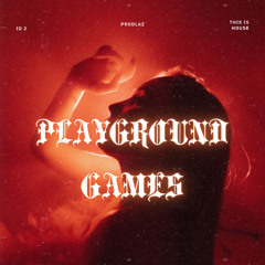 prodlaz - Playground Games [FREE DOWNLOAD]