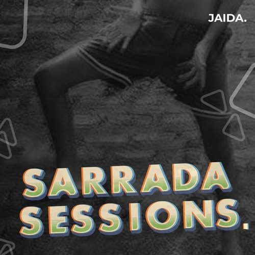 JAIDA - SARRADA SESSIONS - LST#19