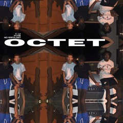 OCTET (C. Lo, NVMB, Neverfolded)