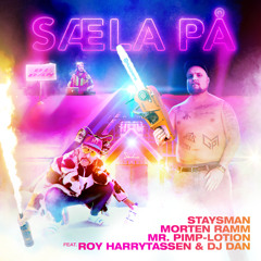 Sæla På (feat. Roy Harrytassen & DJ Dan)