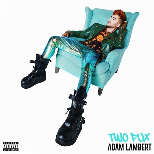 Stream Two Fux by Adam Lambert | Listen online for free on SoundCloud