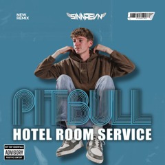 Hotel Room Service (SINNAEVN Oldschool Remix)