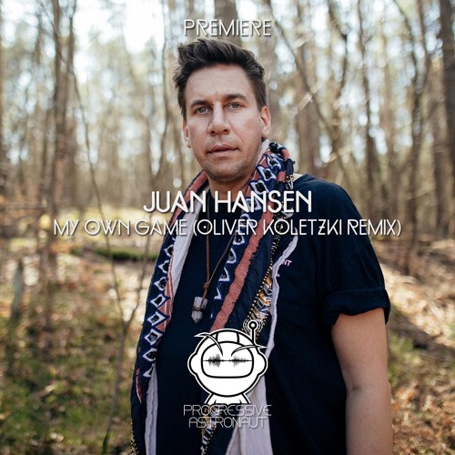 PREMIERE: Juan Hansen - My Own Game (Oliver Koletzki Remix) [Stil Vor Talent]