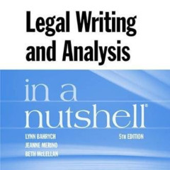 ACCESS EBOOK ✔️ Legal Writing and Analysis in a Nutshell (Nutshells) by  Lynn Bahrych