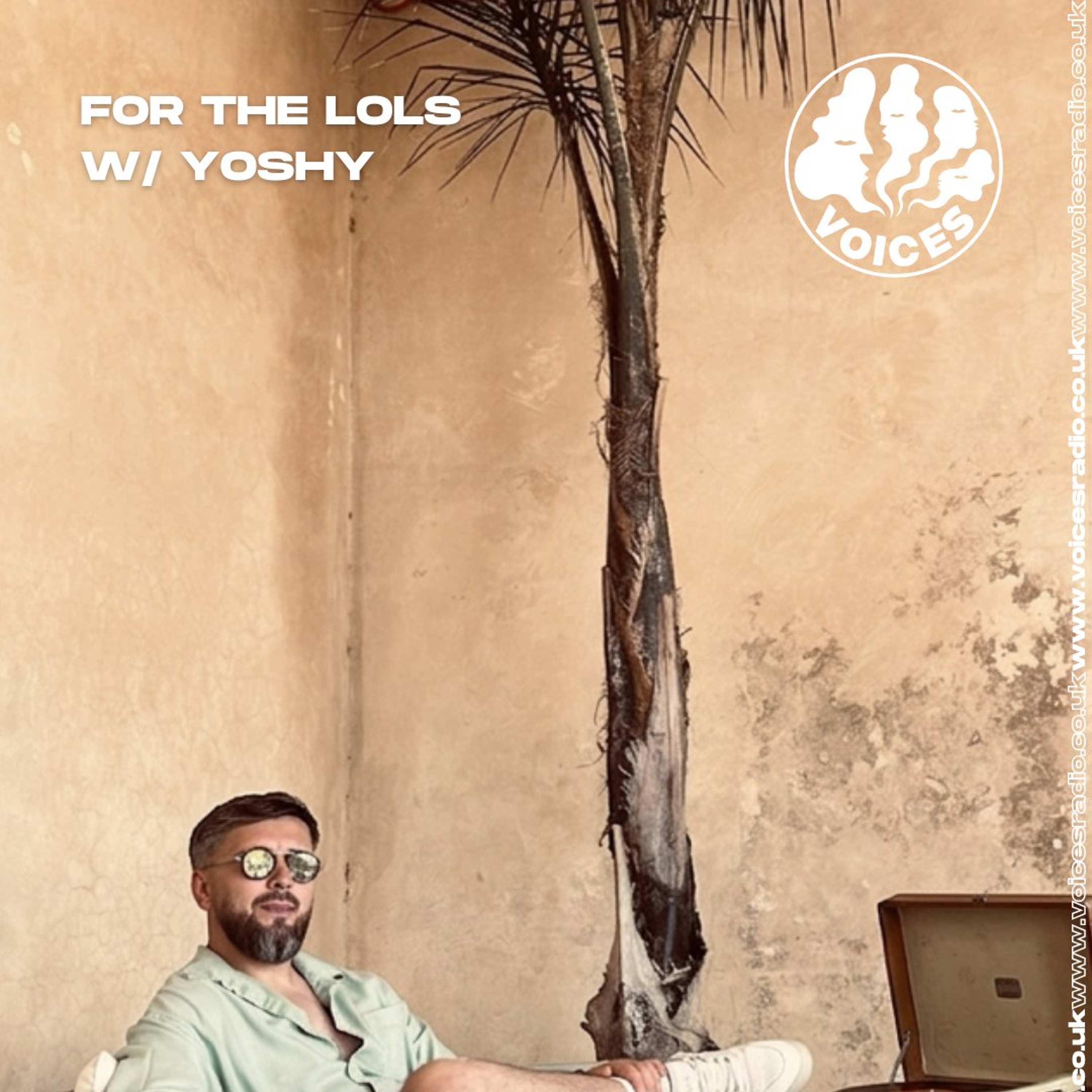 for the lols w/ Yoshy - 15/07/26 - Voices Radio episode artwork