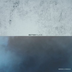 serion, consule - better place