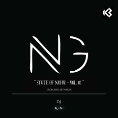 🆖 State Of NUHA - (Vol. 01) - Exclusive Set Mix