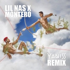 Lil Nas X - Montero (YANISS Remix)(Tik Tok Cover)