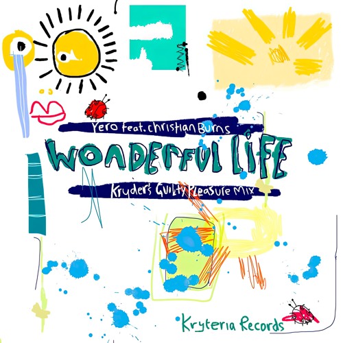 Yero Feat. Christian Burns - Wonderful Life (Kryder's Extended Guilty Pleasure Mix)